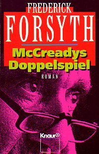 McCreadys Doppelspiel (Knaur Taschenbücher. Romane, Erzählungen) - Forsyth, Frederick, Christian Spiel und Rudolf Hermstein