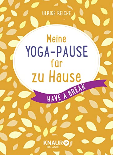 Stock image for Meine Yoga-Pause fr zu Hause: Have a break for sale by medimops