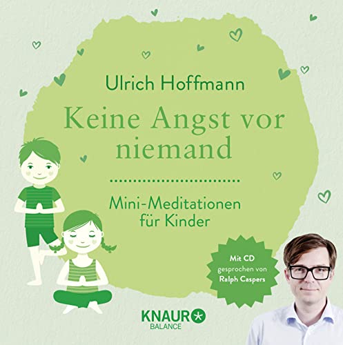 Beispielbild fr Keine Angst vor niemand: Mini-Meditationen fr Kinder zum Verkauf von medimops