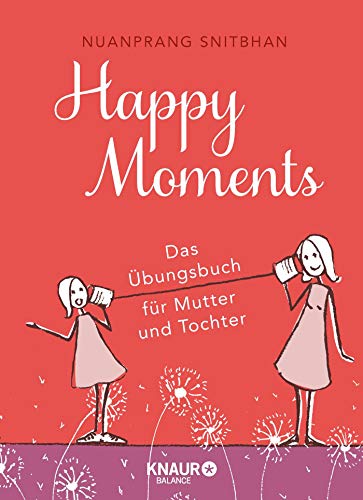 Stock image for Happy Moments: Das bungsbuch fr Mutter und Tochter for sale by medimops