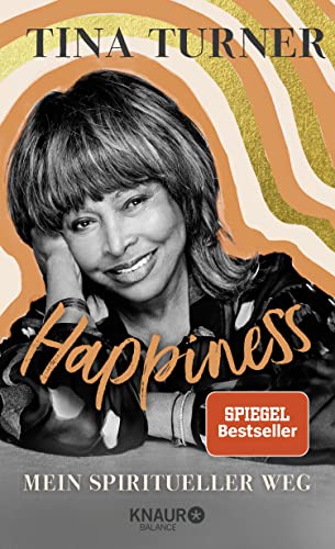 Happiness: Mein spiritueller Weg - Turner, Tina