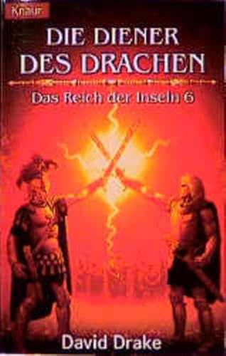 Das Reich der Insel - 6 - Die Diener des Drachen - Drake, David