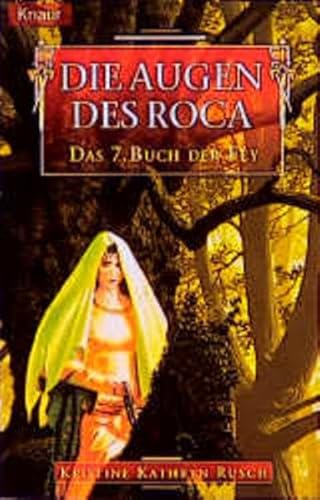 Die Augen des Roca (Buch der Fey) (9783426701997) by Rusch, Kristine Kathryn