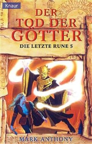 Die letzte Rune 05. Der Tod der GÃ¶tter. (9783426702055) by Anthony, Mark