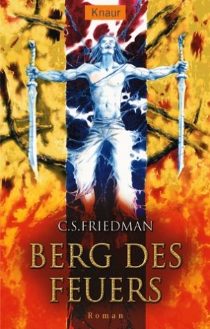 Berg des Feuers (9783426702871) by C.S. Friedman