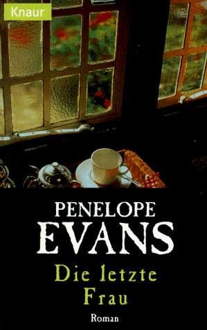 9783426711521: Die letzte Frau - Evans, Penelope