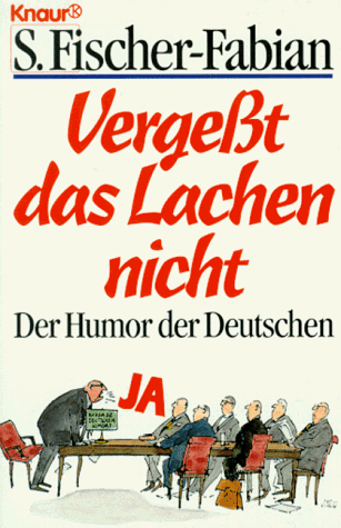 9783426730072: Vergesst das Lachen nicht. Der Humor der Deutschen
