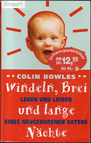 Imagen de archivo de Windeln, Brei und lange Nchte a la venta por Eichhorn GmbH