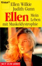 Beispielbild fr Ellen - mein Leben mit Muskeldystrophie zum Verkauf von Antiquariat Buchtip Vera Eder-Haumer