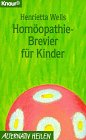 Beispielbild fr Homopathie fr Kinder. zum Verkauf von Grammat Antiquariat