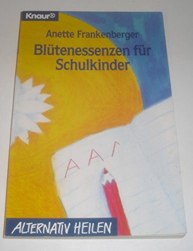 9783426760987: Bltenessenzen fr Schulkinder