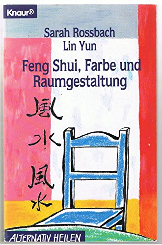 Stock image for Feng Shui, Farbe und Raumgestaltung. for sale by Antiquariat Nam, UstId: DE164665634
