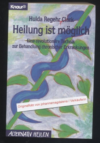 Beispielbild fr Heilung ist mglich zum Verkauf von medimops