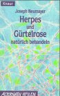 Beispielbild fr Herpes und Grtelrose natrlich behandeln. zum Verkauf von medimops