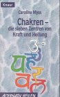 Stock image for Chakren. Die sieben Zentren von Kraft und Heilung. for sale by medimops