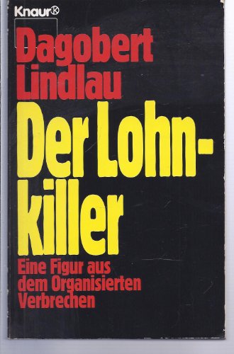 Stock image for Der Lohnkiller. Eine Figur aus dem organisierten Verbrechen. for sale by medimops