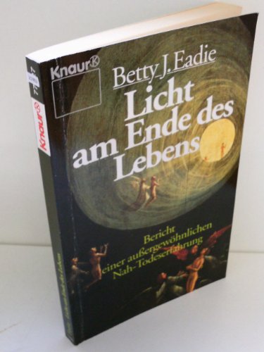 Beispielbild fr Licht am Ende des Lebens : Bericht einer aussergewhnlichen Nah-Todeserfahrung. mit Curtis Taylor. Mit einem Vorw. von Melvin Morse. Aus dem Amerikan. von Marie-Therese Hartogs und Ursula Rahn-Huber / Knaur ; 77127 zum Verkauf von Hbner Einzelunternehmen