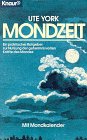 Stock image for Mondzeit for sale by Versandantiquariat Felix Mcke