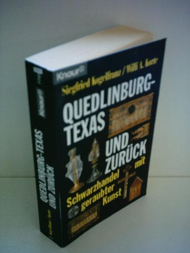 Beispielbild fr Quedlinburg - Texas und zurck. Schwarzhandel mit geraubter Kunst. zum Verkauf von medimops