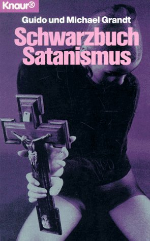 Beispielbild fr Schwarzbuch Satanismus. zum Verkauf von medimops