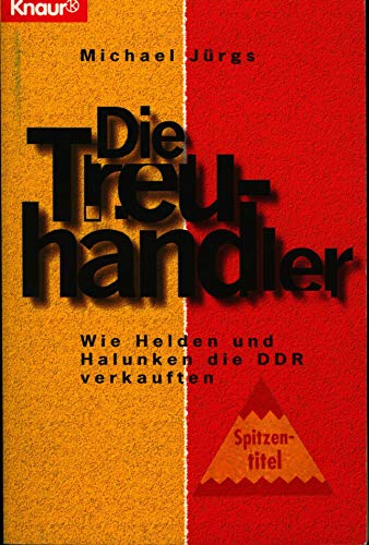 Beispielbild fr Die Treuhndler zum Verkauf von Versandantiquariat Felix Mcke