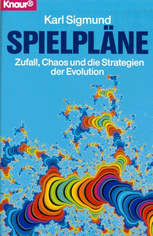 Beispielbild fr Spielplne. Zufall, Chaos und die Strategien der Evolution. zum Verkauf von medimops