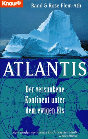 9783426772898: Atlantis. Der versunkene Kontinent unter dem ewigen Eis