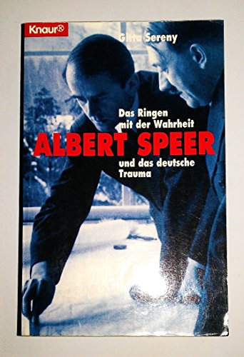 9783426772904: Albert Speer. Das Ringen mit der Wahrheit und das deutsche Trauma