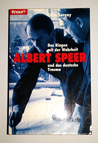 9783426772904: Albert Speer: Das Ringen mit der Wahrheit und das deutsche Trauma by Sereny, ...