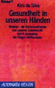 Beispielbild fr Gesundheit in unseren Hnden. Mudras - die Kommunikation mit unserer Lebenskraft durch Anregung der Finger-Reflexzonen zum Verkauf von medimops