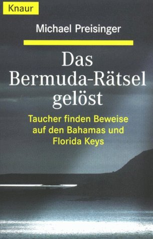 Beispielbild fr Das Bermuda Rtsel gelst KNAUR - Mngelexemplar zum Verkauf von Weisel