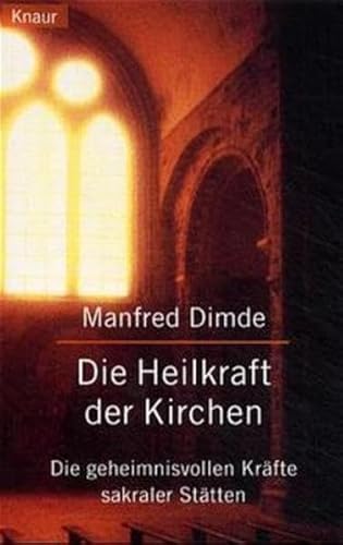 Stock image for Die Heilkraft der Kirchen for sale by Versandantiquariat Jena