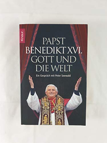 Stock image for Papst Benedikt XVI. - Gott und die Welt for sale by 3 Mile Island