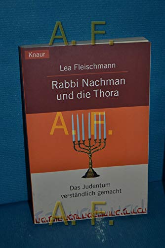 Stock image for Rabbi Nachman und die Thora. Das Judentum verstndlich gemacht. for sale by medimops