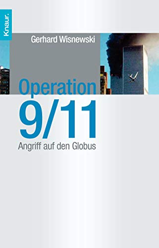 Stock image for Operation 9/11. Angriff auf den Globus. for sale by ThriftBooks-Dallas