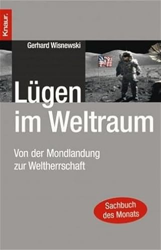 Stock image for Lgen im Weltraum: Von der Mondlandung zur Weltherrschaft for sale by medimops