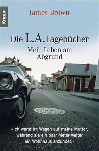 Die L. A. TagebÃ¼cher: Mein Leben am Abgrund (9783426777657) by Unknown Author
