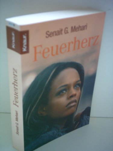 Feuerherz - Senait G. Mehari