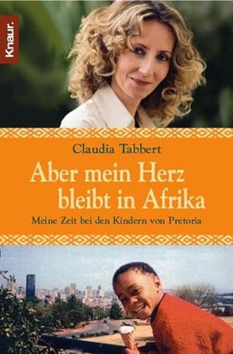 Stock image for Aber mein Herz bleibt in Afrika for sale by Antiquariat  Angelika Hofmann