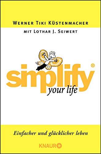 Beispielbild fr Simplify your Life zum Verkauf von ThriftBooks-Atlanta