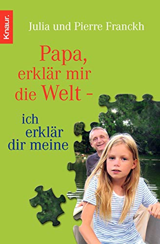 Beispielbild fr Papa, erklr mir die Welt - ich erklr dir meine zum Verkauf von medimops