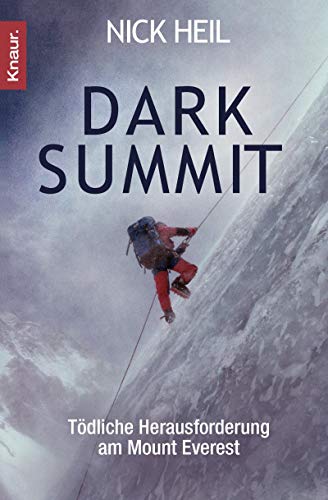 Stock image for Dark Summit: Tdliche Herausforderung am Mount Everest for sale by medimops