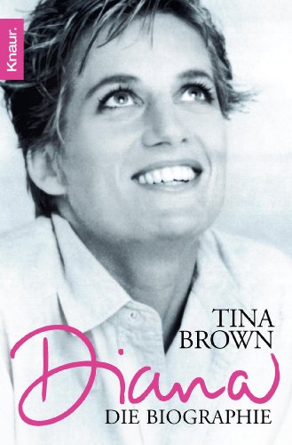 Diana: Die Biographie - Brown, Tina