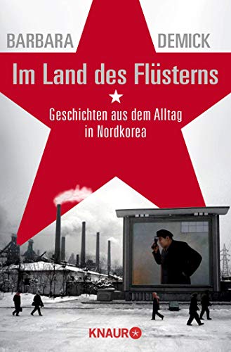 Stock image for Im Land des Flsterns: Geschichten aus dem Alltag in Nordkorea for sale by medimops