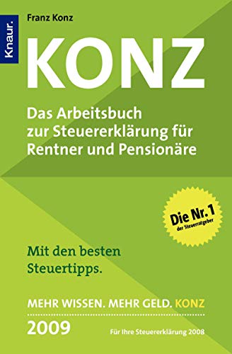9783426781883: Konz, Das Arbeitsbuch zur Steuererklrung fr Rentner und Pensionre 2009
