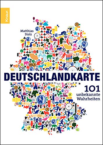 9783426782309: Deutschlandkarte: 101 unbekannte Wahrheiten