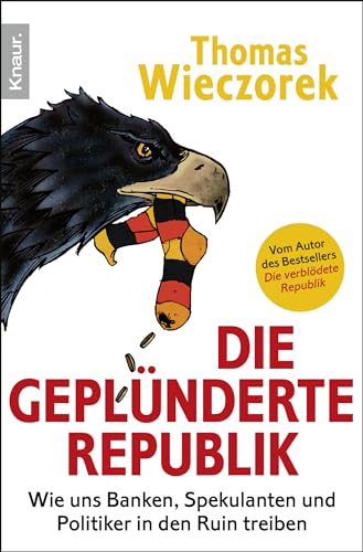 Beispielbild fr Die geplnderte Republik zum Verkauf von Antiquariat Walter Nowak