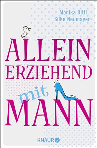 Stock image for Alleinerziehend mit Mann for sale by WorldofBooks