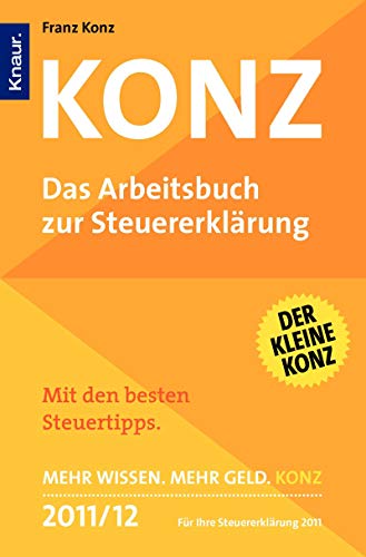 9783426784921: Konz: Das Arbeitsbuch zur Steuererklrung 2011/2012