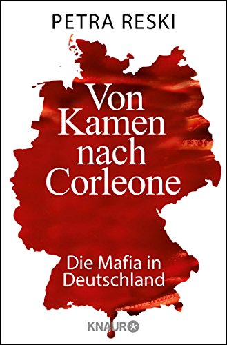 Beispielbild für Von Kamen nach Corleone: Die Mafia in Deutschland zum Verkauf von medimops